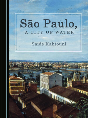 cover image of São Paulo, a City of Water